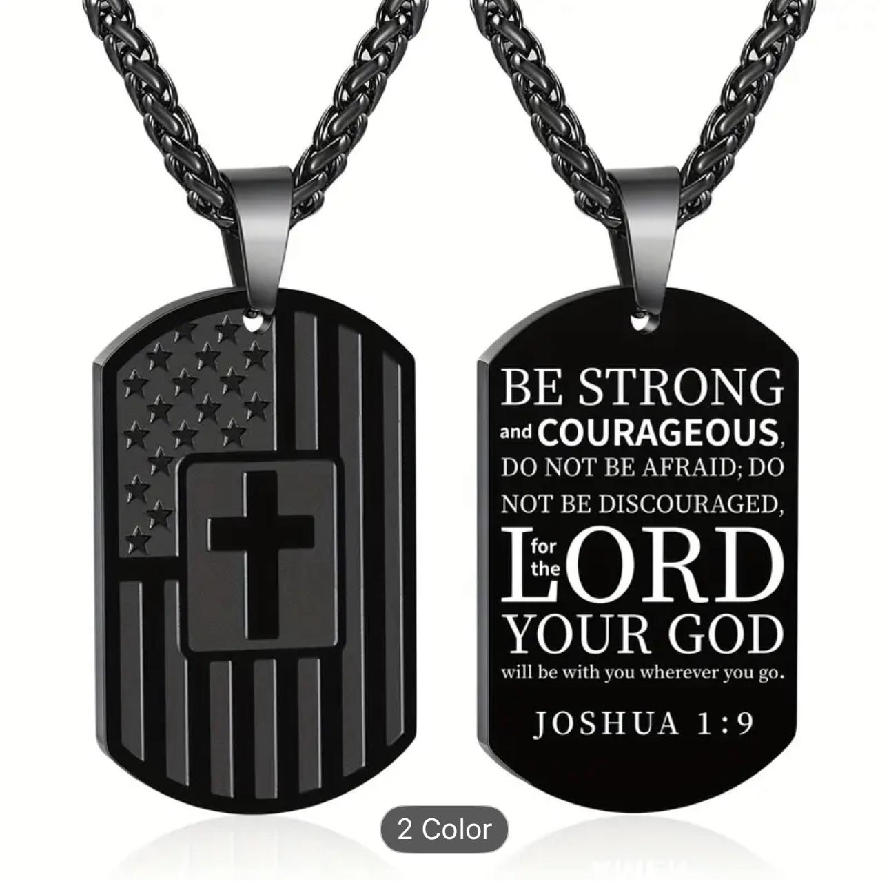 Be Stong and Courageous – Joshua 1:9